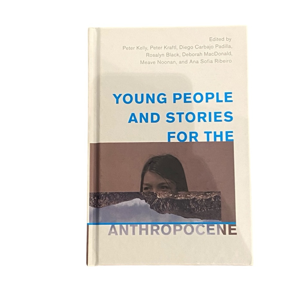 Young People and Stories for the Anthropocene Hardcover Book GOOD‎